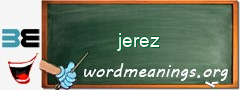 WordMeaning blackboard for jerez